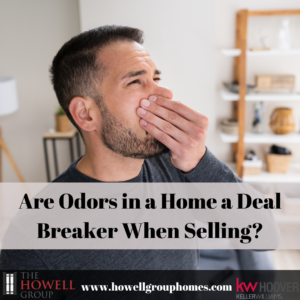 Are Odors in a Home a Deal Breaker When Selling?