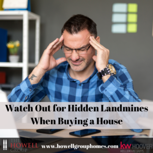Watch Out for Hidden Land Mines - Dianna Howell - The Howell Group